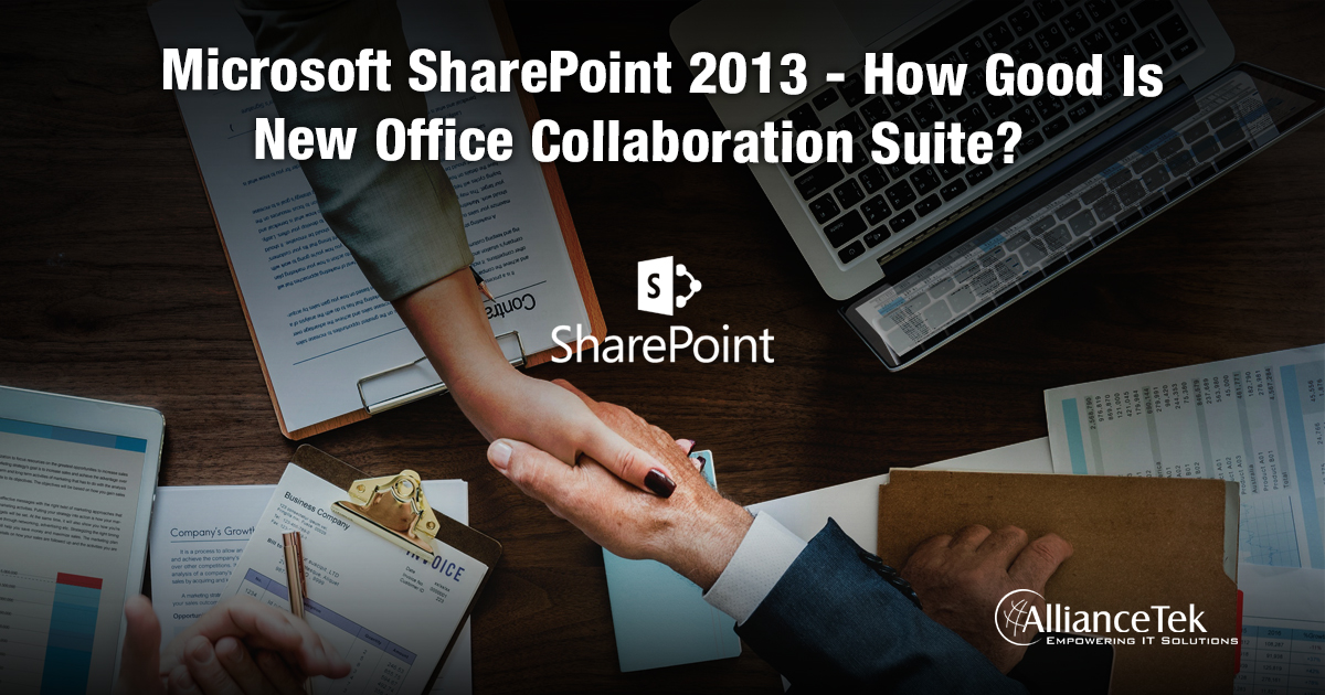 Microsoft SharePoint 2013 - How Good Is New Office Collaboration Suite?