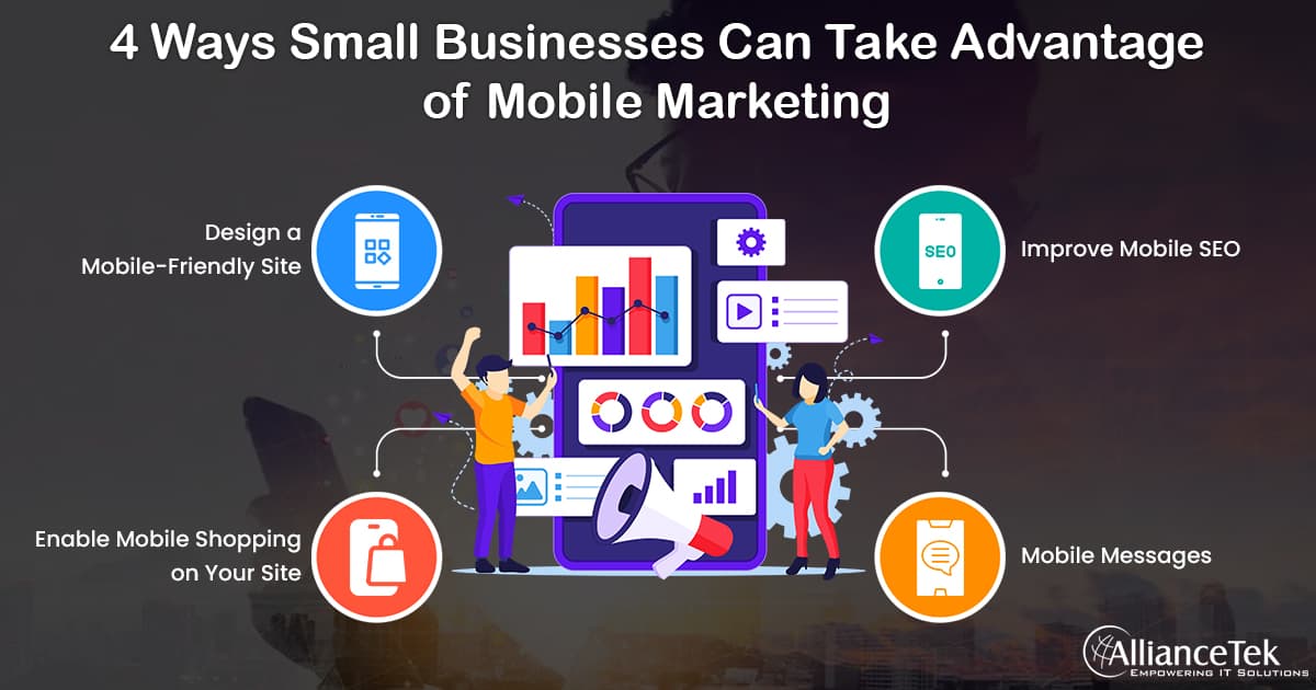4 Ways Small Businesses Can Take Advantage of Mobile Marketing