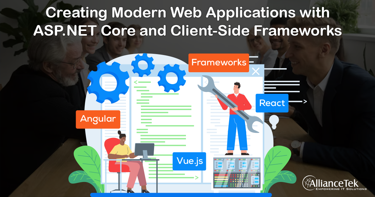 Creating Modern Web Applications with ASP.NET Core and Client-Side Frameworks