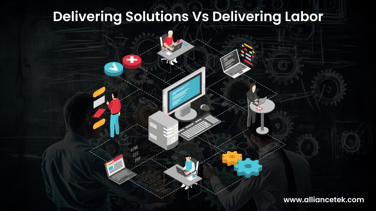 Delivering Solutions Vs Delivering Labor