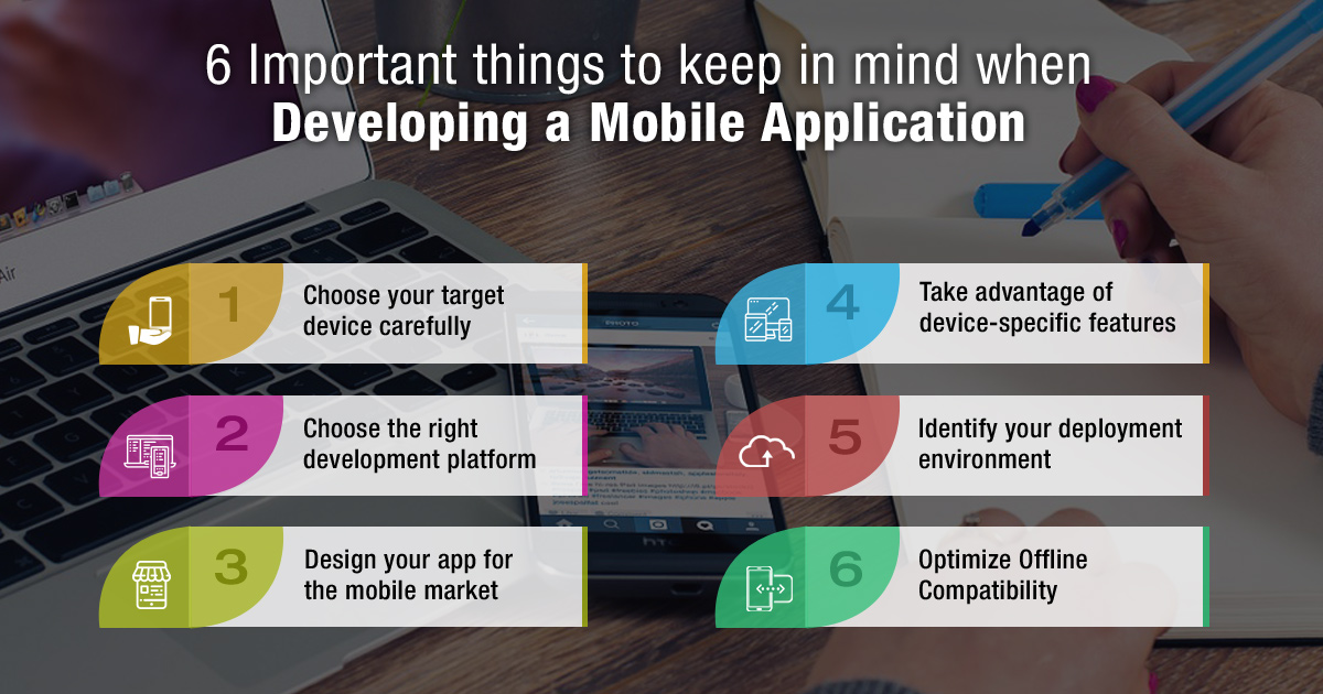 6 Important Things to Keep in Mind When Developing a Mobile Application