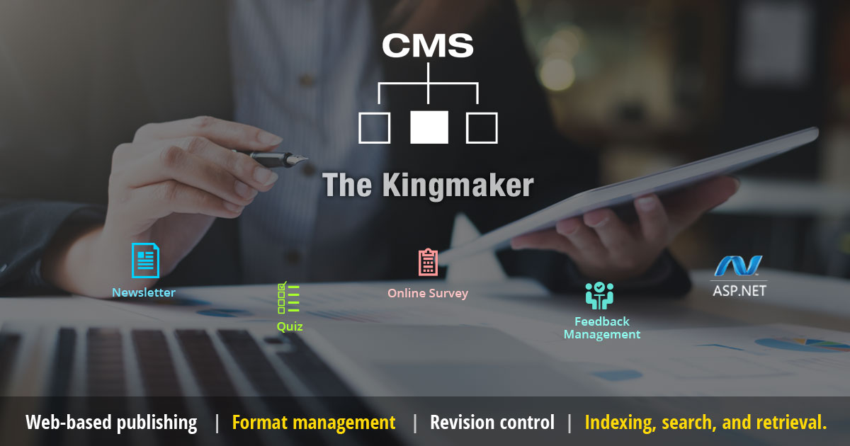 CMS - The Kingmaker
