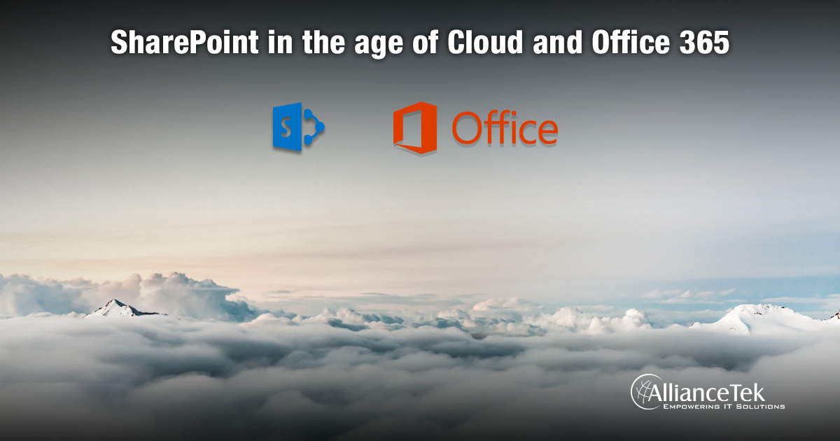 SharePoint in the age of Cloud and Office 365