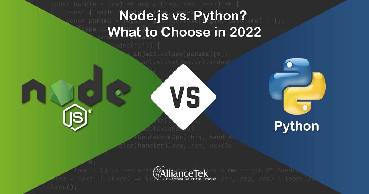 Node.js vs. Python? What to Choose in 2022