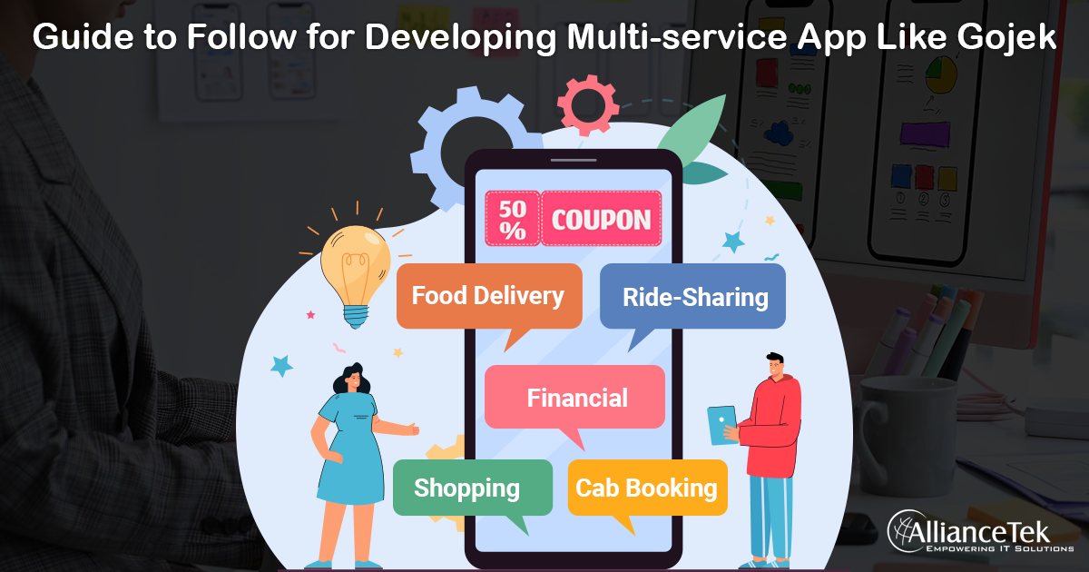 Guide to Follow for Developing Multi-service App Like Gojek