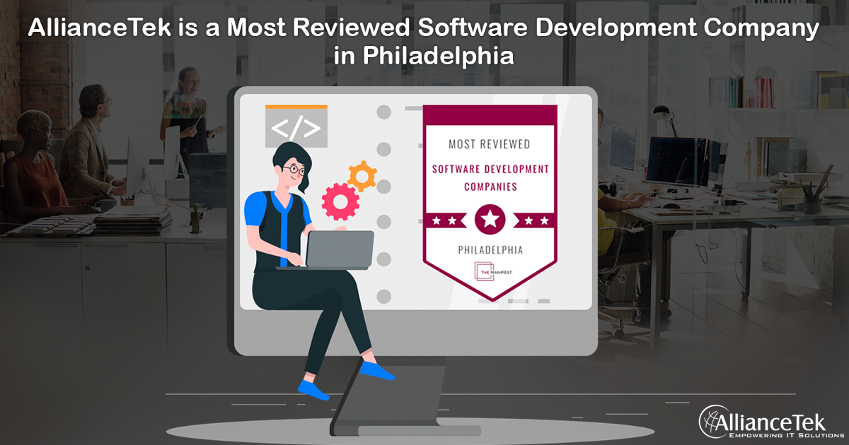 AllianceTek is a Most Reviewed Software Development Company in Philadelphia