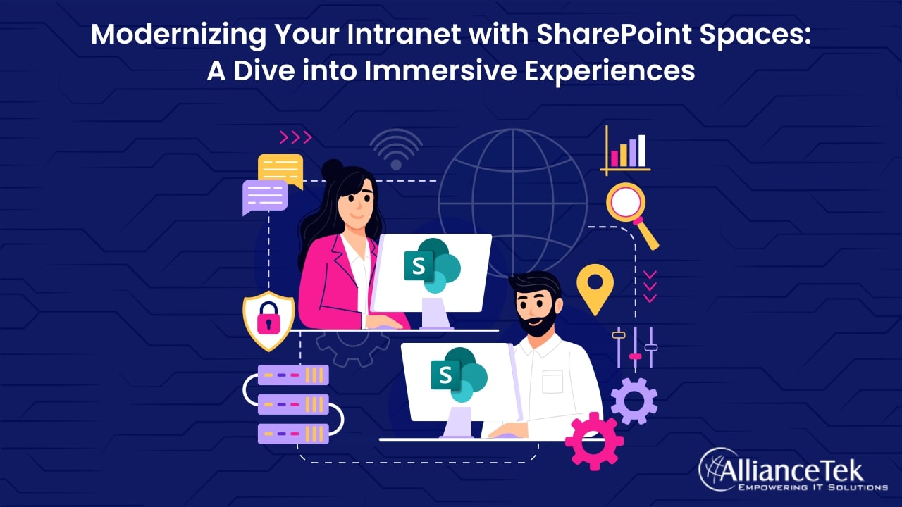 Modernizing Your Intranet with SharePoint Spaces: A Dive into Immersive Experiences