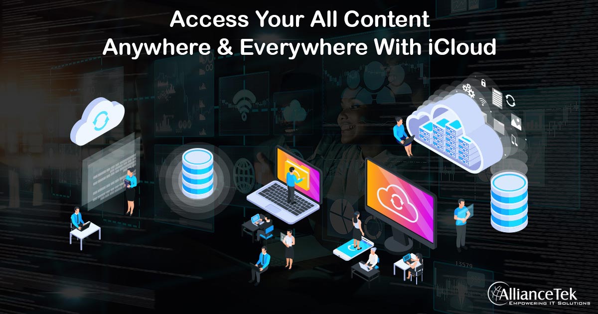 Access Your All Content Anywhere and Everywhere with iCloud