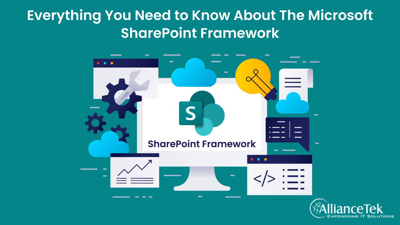 Everything You Need to Know About The Microsoft SharePoint Framework