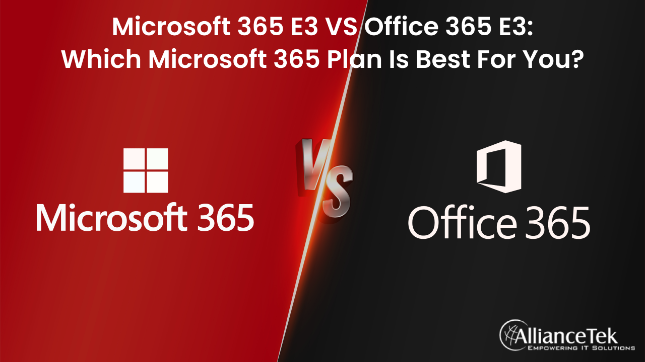 Microsoft 365 E3 vs Office 365 E3