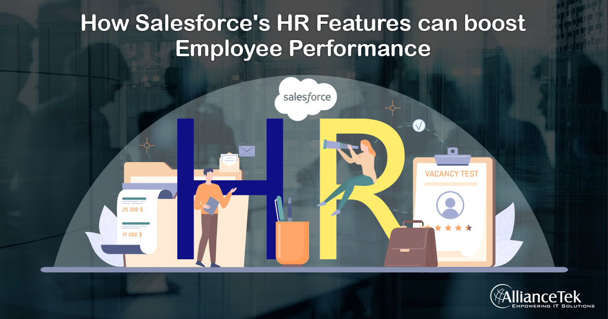 How Salesforce's HR Features Can Boost Employee Performance