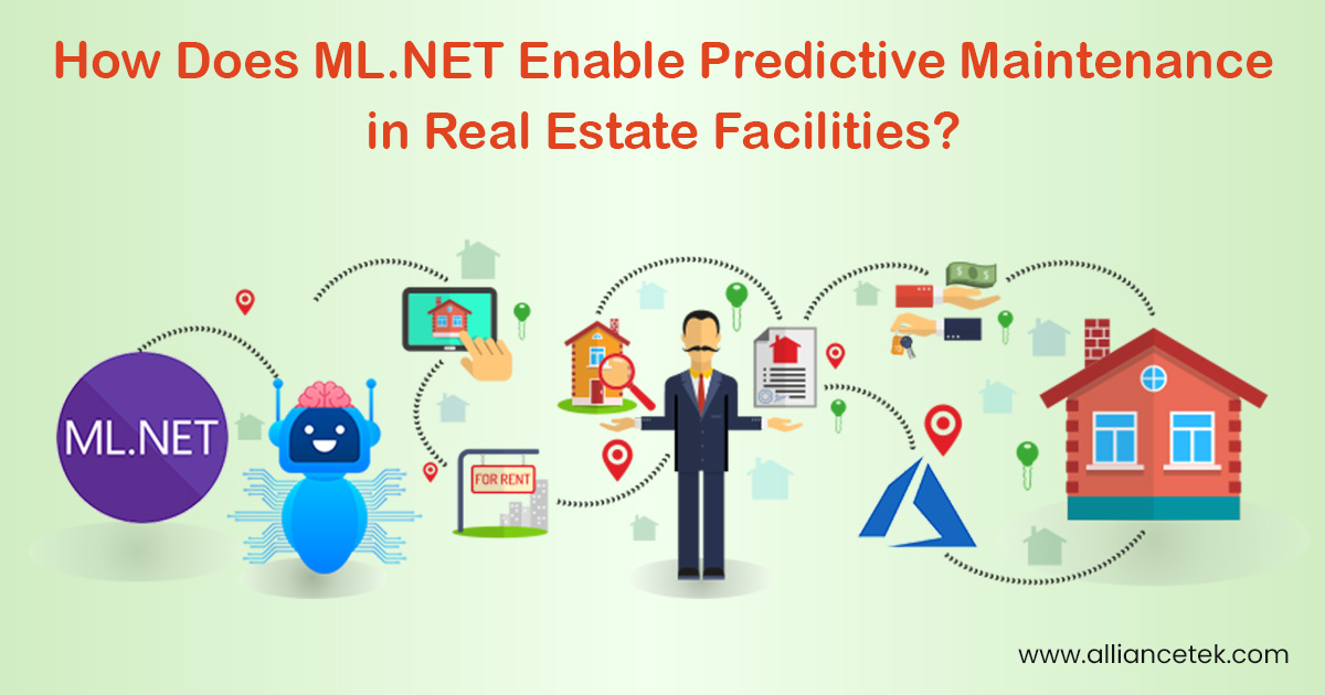 How Does ML.NET Enable Predictive Maintenance in Real Estate Facilities?