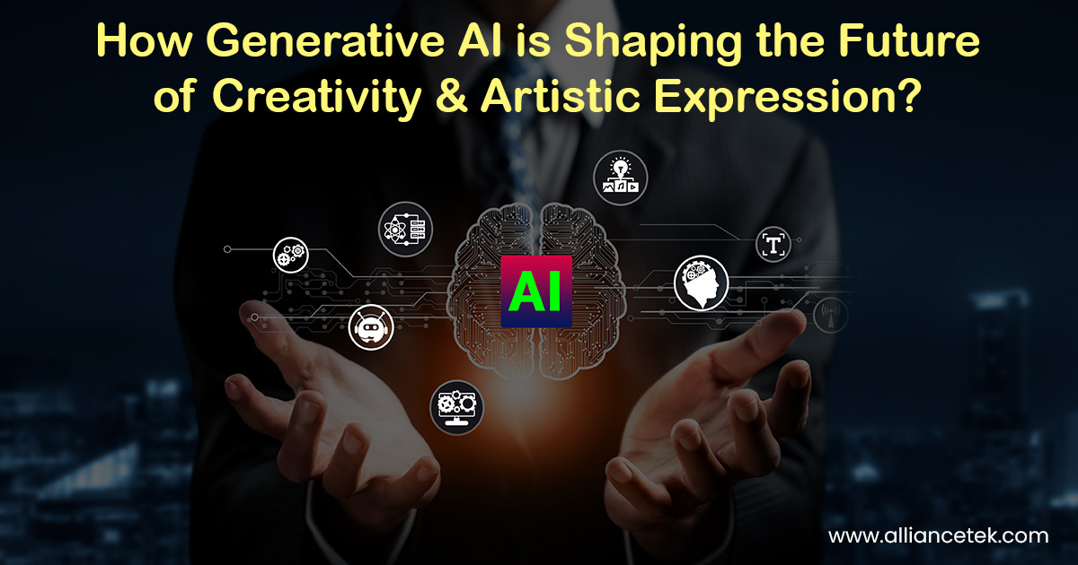 How Generative AI is Shaping the Future of Creativity and Artistic Expression?