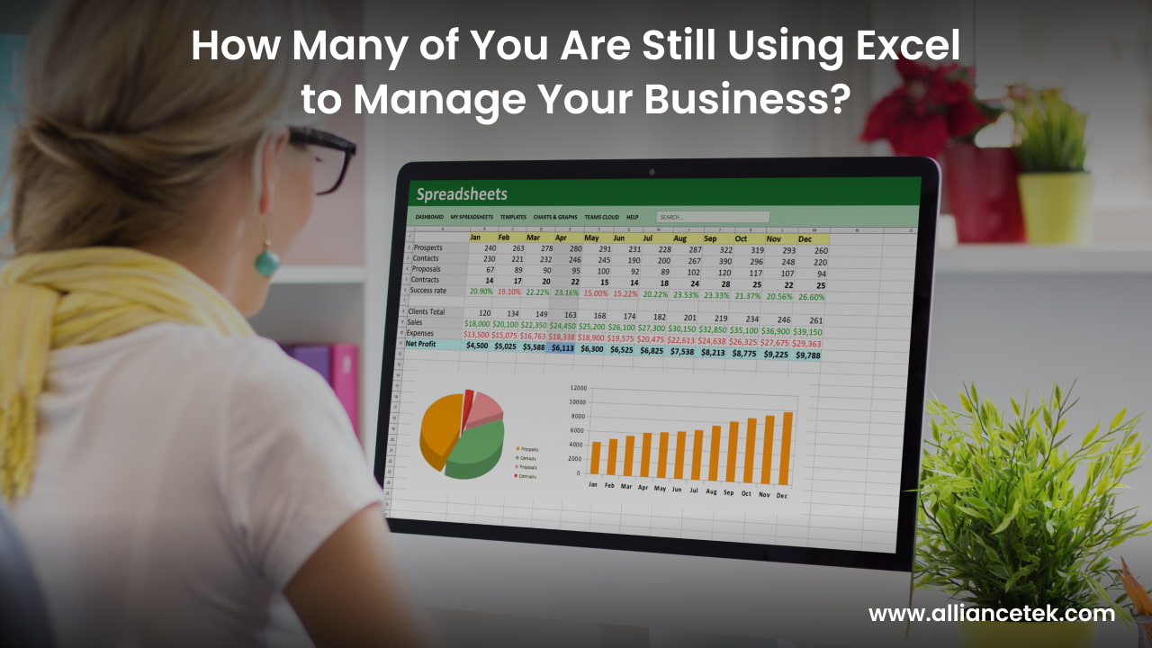 How Many of You Are Still Using Excel to Manage Your Business?