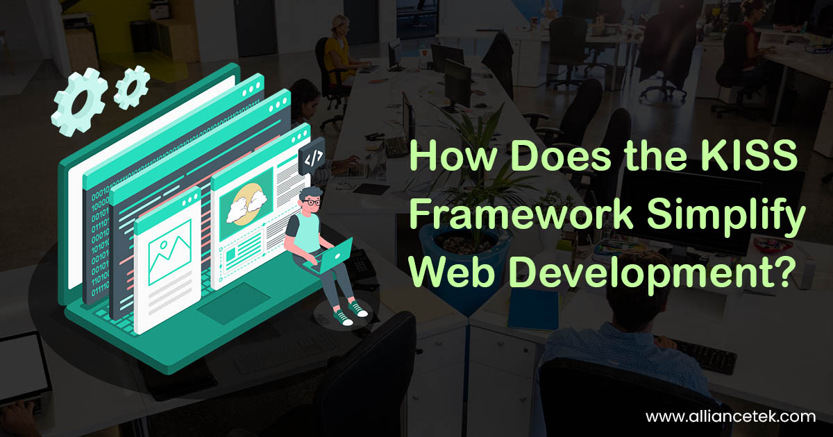 How Does the KISS Framework Simplify Web Development?