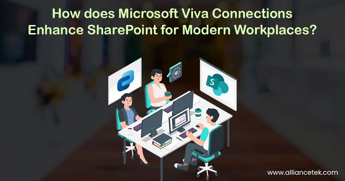 How does Microsoft Viva Connections Enhance SharePoint for Modern Workplaces?
