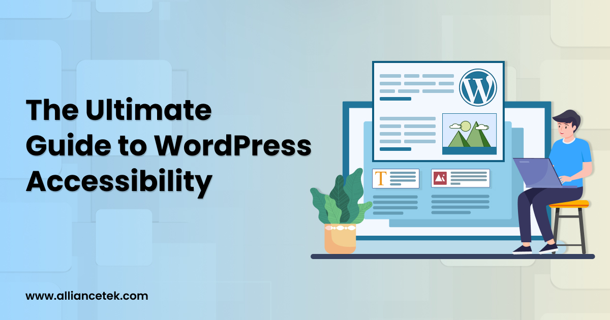 The Ultimate Guide to WordPress Accessibility