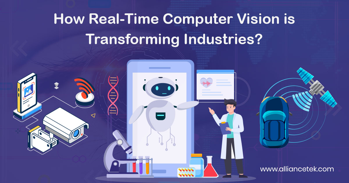 How Real-Time Computer Vision is Transforming Industries?