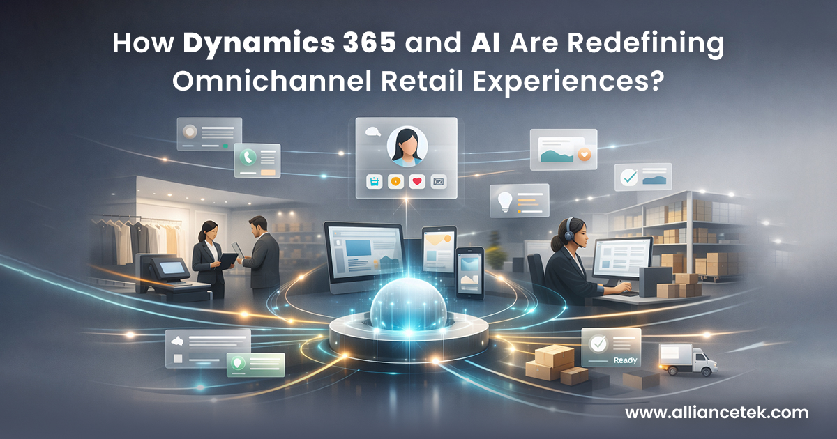 How Dynamics 365 and AI Are Redefining Omnichannel Retail Experiences?